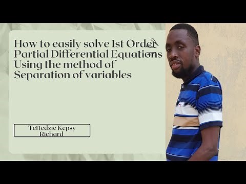 Solving First Order Partial Differential Equations Using the method of Separation of variables