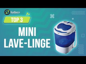 ✨MINI LAVE-LINGE [TOP 3] 2024 - Comparatif & Guide d'achat! (NOUVEAUTÉS)