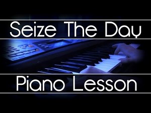 How To Play: Seize The Day Intro! (Piano Tutorial w/ Sheet Music!)