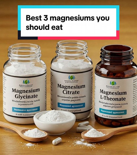 Choose these 3 magnesiums. #Health #healthtips #DidYouKnow #wellness #magnesium #hearthealth