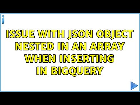 Issue with JSON object nested in an Array when inserting in BigQuery