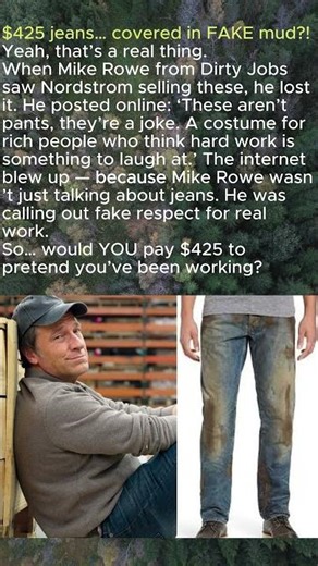 425 Dollar Jeans With FAKE Mud?! #shorts #mikerowe