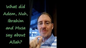 What did prophets say about Allah? | A Christian Reads the Qur'an