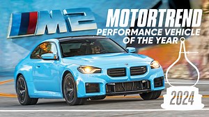 The 2024 BMW M2 Is MotorTrend’s Performance Vehicle of the Year Winner!
