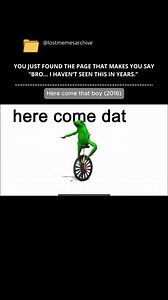 Bringing Lost Memes Back to Life: Here Come Dat Boi
