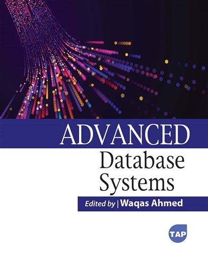Amazon.com: Advanced Database Systems: 9781774697610: Ahmed, Waqas: Libros