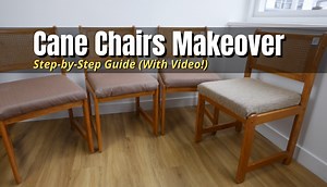 Cane Chairs Makeover | Step-by-Step Guide (With Video) - Furniture Flippa