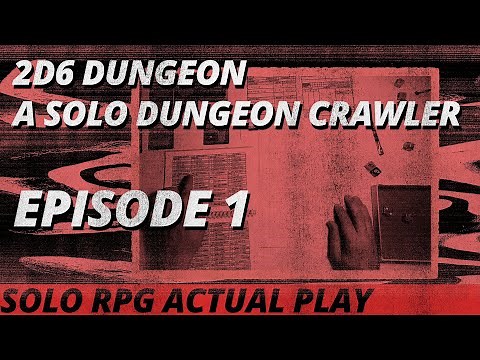2D6 Dungeon: A Solo Dungeon Crawler Ep.1