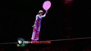 PBS series "CIRCUS"