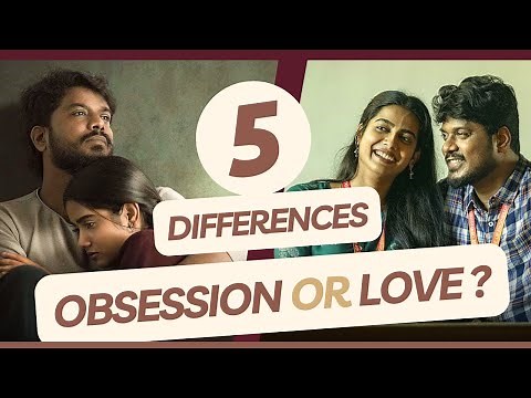 Are you in Love or Obsessed? | 5 Major Differences ❤️❓