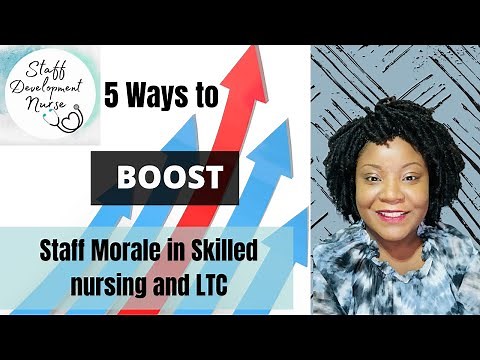 5 Ways to boost staff morale in Skilled Nursing & LTC