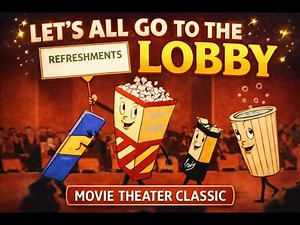 Let’s All Go to the Lobby (1953) | The Iconic Movie Theater Intermission #Cartoon