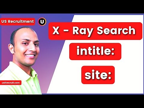 X-Ray Search Operators | intitle: | site: | X-Ray Search | Recruiter | usitrecruit