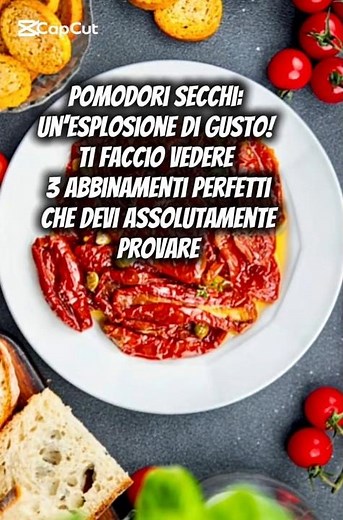 3 Perfect Pairings with Sun-Dried Tomatoes 🍅 | Quick and Tasty Ideas