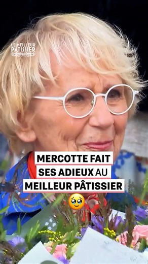Adieu Mercotte : La Surprise de la Famille du Meilleur Pâtissier