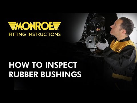 How to inspect Rubber Bushings