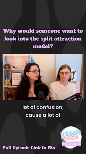 Understanding the Split Attraction Model for Trans Empowerment