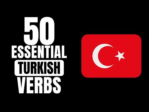 50 Essential Turkish verbs for beginners | Learn Turkish vocabulary