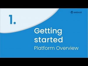 Getting started - Webcat Platform Overview