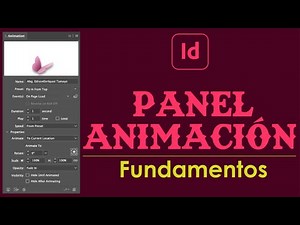 COMO TRABAJAR EN EL PANEL ANIMACION ADOBE INDESIGN - TUTORIAL