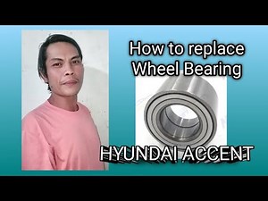 How to replace Wheel Bearing HYUNDAI ACCENT