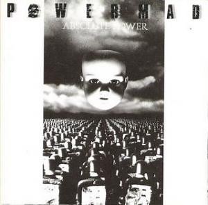 Powermad - Absolute Power
