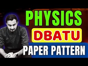 DBATU | ENGINEERING PHYSICS | PAPER PATTERN | ENGINEEIRNG FIRST YEAR | DBATU SEMESTER 1 #dbatu