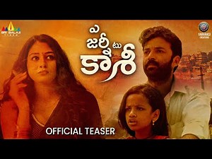 A Journey to Kashi Official Teaser | Chaithanya Rao | Priya Paluvay | Katalyn Gowda ‪@SriBalajiMovies‬