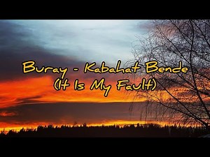 Buray - Kabahat Bende | Türkiye | Turkish Song Lyrics and Subtitles