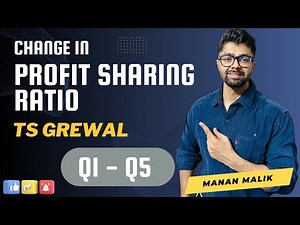 CHANGE IN PSR | Q1, Q2, Q3 ,Q4, Q5 | TS GREWAL | Class 12 | ACCOUNTS | 2024