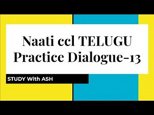 Naati CCL TELUGU || తెలుగు || Practice Dialogue - 13 ||
