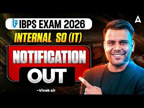 IBPS Internal SO (IT) 2026 Notification OUT! 🔴 | Vacancy, Eligibility & Syllabus Complete Details