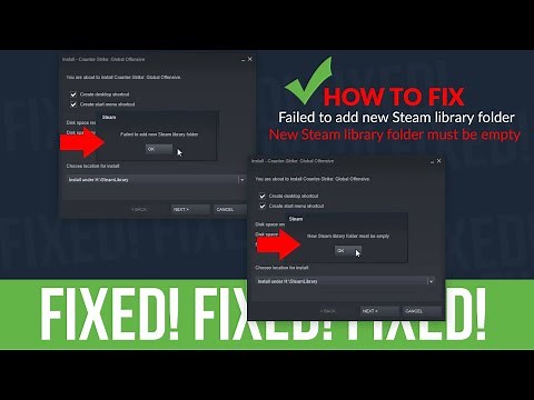 How To Fix Failed To Add New Steam Library Folder (Destination Folder Must Be Empty)