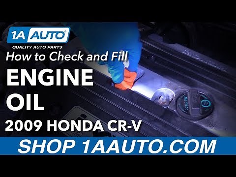 How to Check and Fill Engine Oil 07-11 Honda CR-V