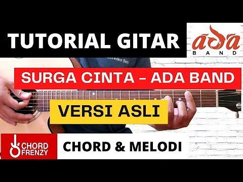 (TUTORIAL GITAR) Surga Cinta - ADA BAND | Versi Asli | Lengkap dan Mudah