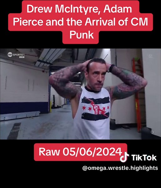 Drew McIntyre, Adam Pierce and the Arrival of CM Punk - Raw 05/06/2024