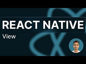 React Native Tutorial - 8 - View