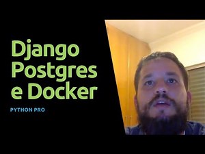 Como Conectar Django, Postgres, Docker e Pycharm