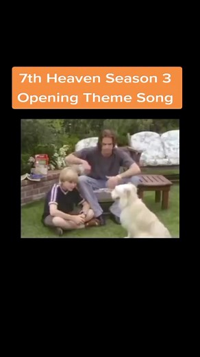7th Heaven Season 3 Opening Theme Song