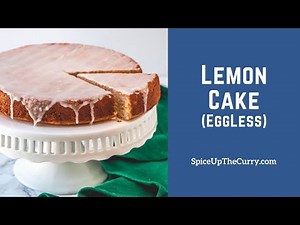 Eggless Lemon Cake {Super-moist, Soft & Fluffy}