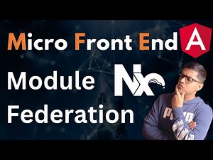 Micro Frontend in Angular with Dynamic Module Federation using NX!