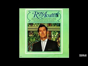 Roy Acuff & The Smokey Mountain Boys LP - Roy Acuff & The Smokey Mountain Boys (1966) [Full Album]
