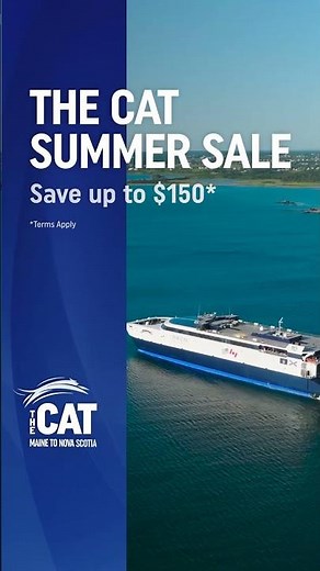 Save $150 Round-Trip on The CAT high-speed ferry to Nova Scotia