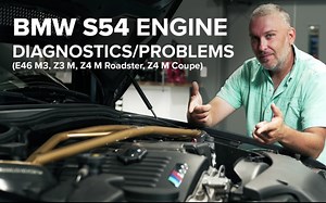 关于S54引擎你需要知道的一切