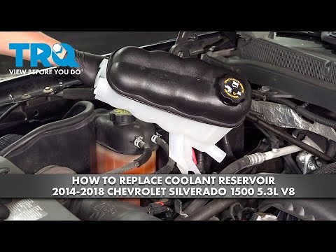 How to Replace Coolant Reservoir 2014-2018 Chevrolet Silverado 1500 5.3L V8