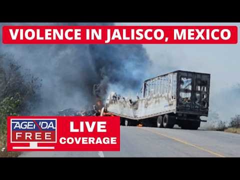 Violence in Jalisco, Mexico after Cartel Boss “El Mencho” Killed - LIVE Breaking News Coverage