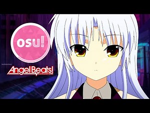 Angel Beats - Opening - My Soul, Your Beats! | Osu Anime