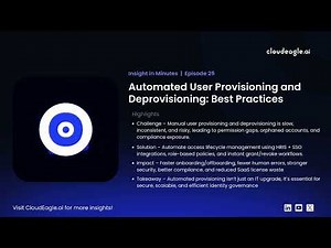 Automated User Provisioning and Deprovisioning | Best Practices