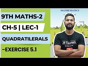 9th Maths 2 | Chapter 5 | Quadrilateral | Exercise 5.1 | Lecture 1 | Maharashtra Board |