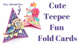 Teepee Fun Fold Cards